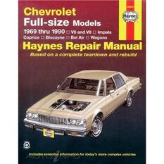 CHEVROLET FULL-SIZE MODELS HAYNES REPAIR MANUAL FOR 1969 THRU 1990 IMPALA, CAPRICE, BISCAYNE, BEL AIR, KINGSWOOD AND TOWNSMAN WITH V6 & V8 GASOLINE ENGINES, , scanz_hi-res
