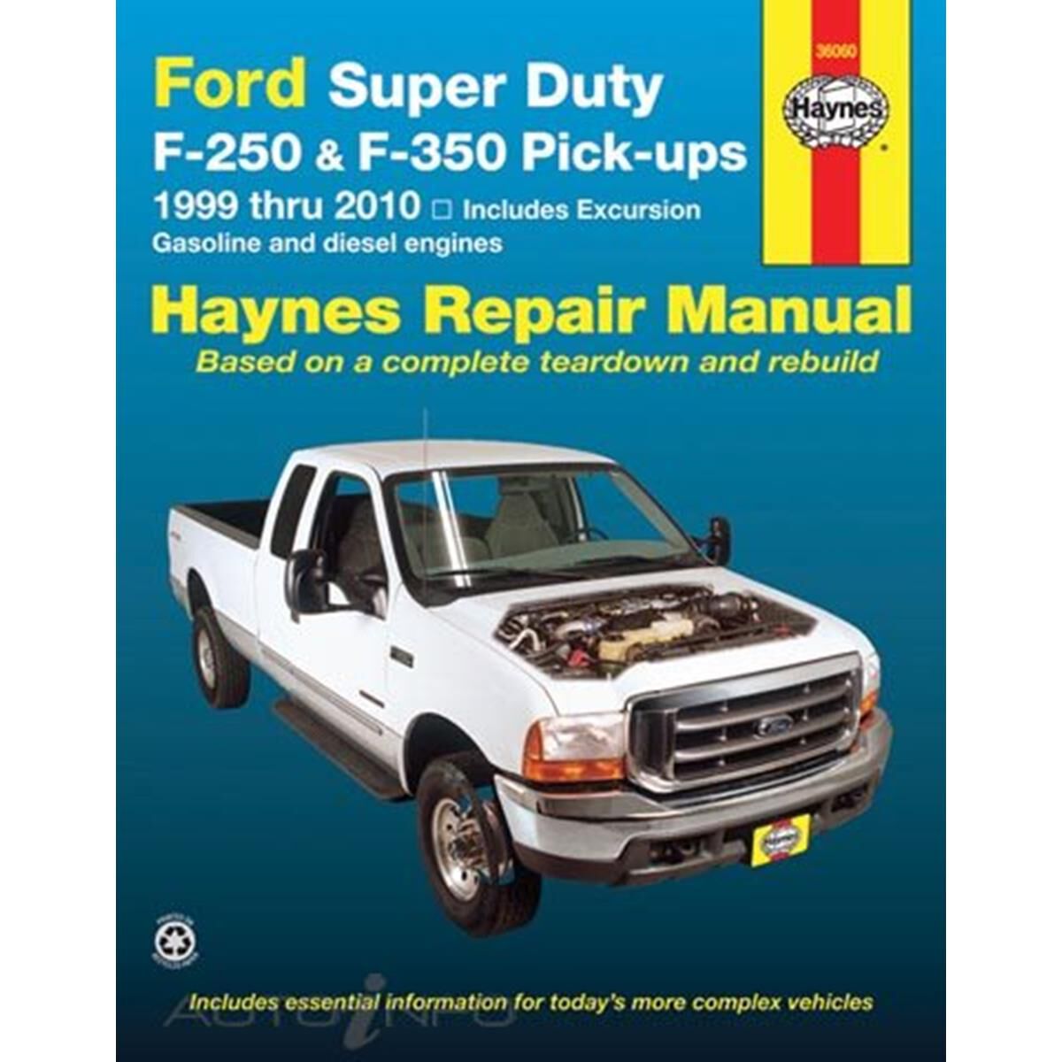 FORD SUPER DUTY PICK-UP AND EXCURSION HAYNES REPAIR MANUAL COVERING ALL FORD SUPER DUTY F-250 AND F-350 PICK-UPS AND EXCURSION MODELS FOR 1999 THRU 2010 (DOES NOT INCLUDE F-450 AND F-550 MODELS), , scanz_hi-res