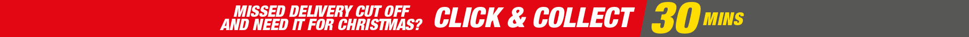 Missed delivery cut off? Click & Collect Available Merry Christmas